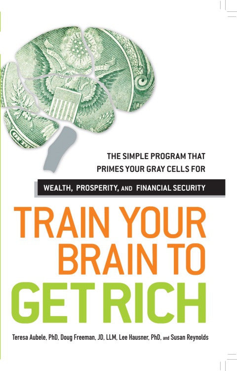 Cover image for book Train Your Brain to Get Rich