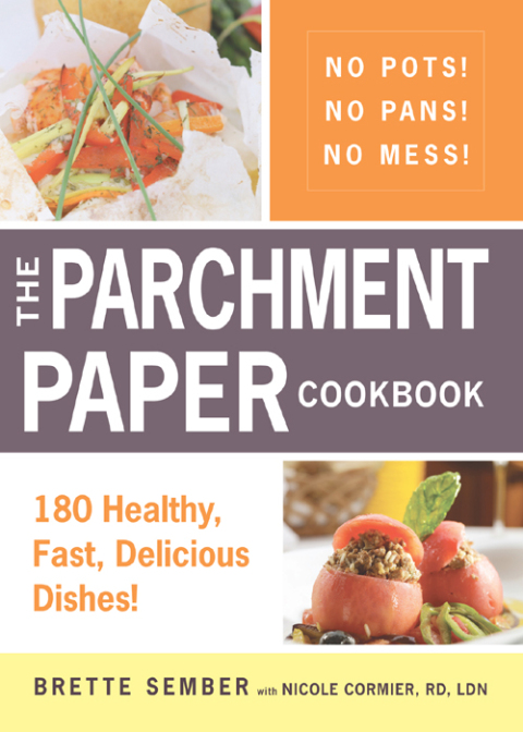 Cover image for book The Parchment Paper Cookbook