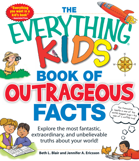 Cover image for book The Everything KIDS' Book of Outrageous Facts