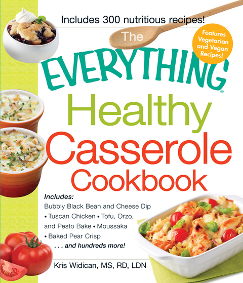 Cover image for book The Everything Healthy Casserole Cookbook