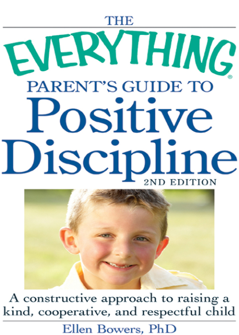 Cover image for book The Everything Parent's Guide to Positive Discipline