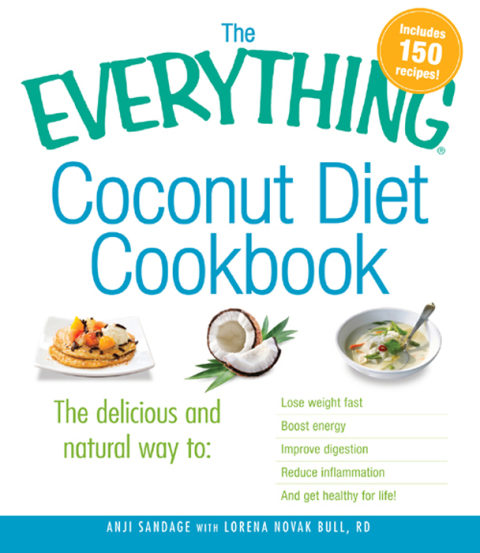 Cover image for book The Everything Coconut Diet Cookbook