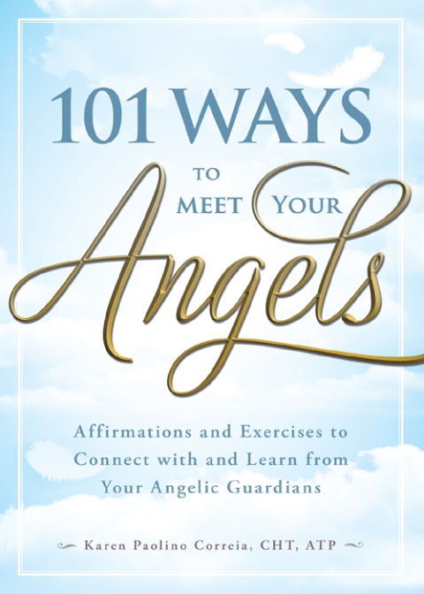 Cover image for book 101 Ways to Meet Your Angels