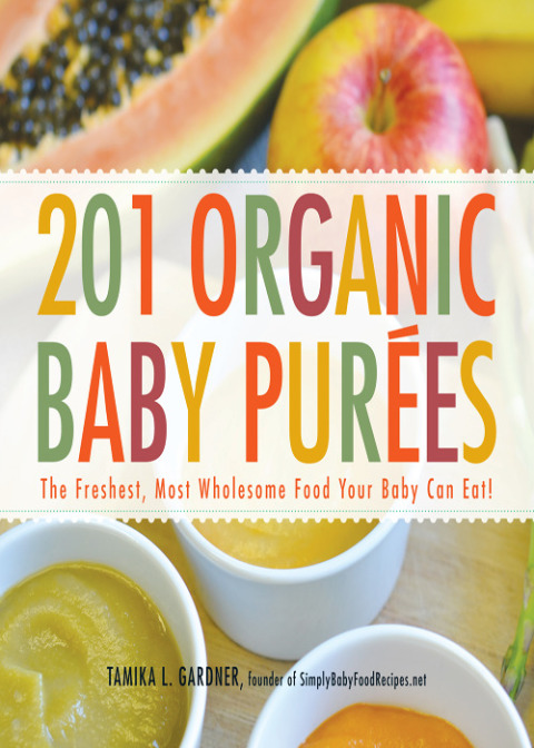 Cover image for book 201 Organic Baby Purees
