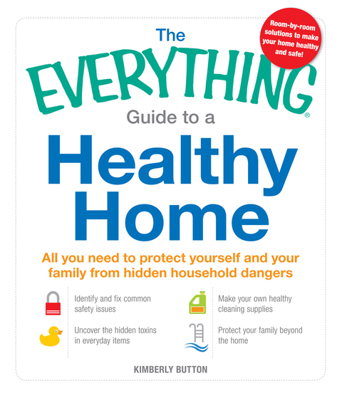Cover image for book The Everything Guide to a Healthy Home