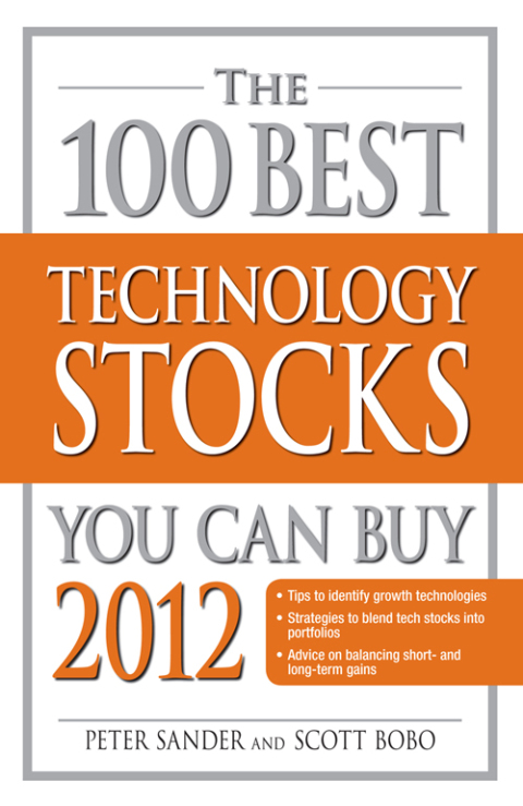 Cover image for book The 100 Best Technology Stocks You Can Buy 2012