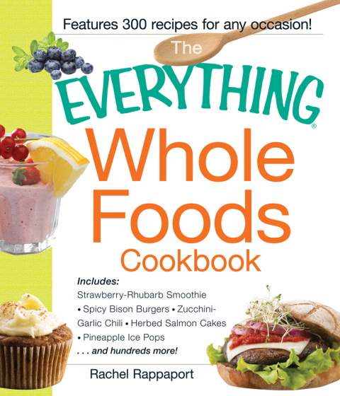Cover image for book The Everything Whole Foods Cookbook