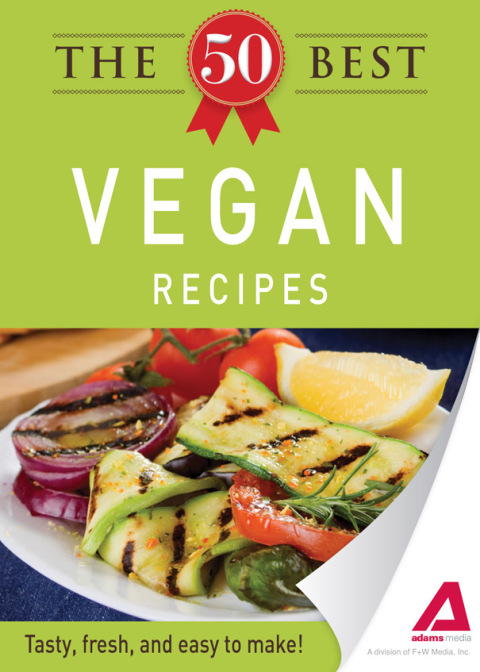 Cover image for book The 50 Best Vegan Recipes