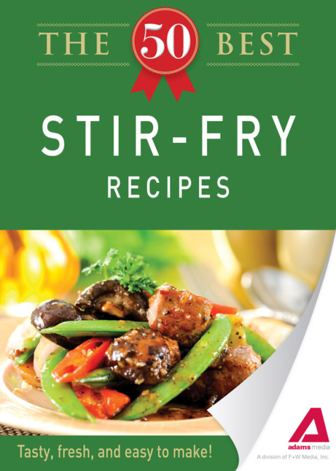 Cover image for book The 50 Best Stir-Fry Recipes