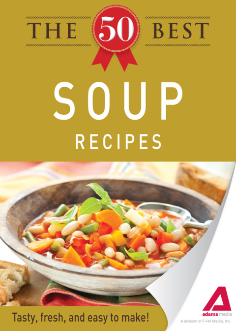 Cover image for book The 50 Best Soup Recipes