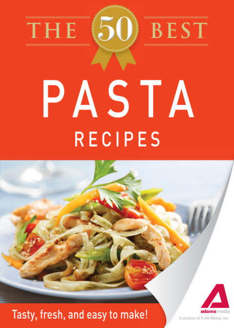 Cover image for book The 50 Best Pasta Recipes