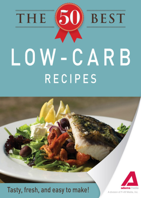 Cover image for book The 50 Best Low-Carb Recipes