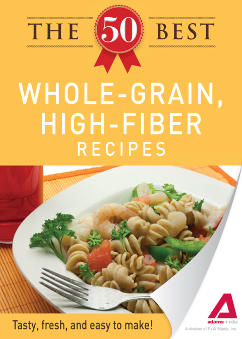Cover image for book The 50 Best Whole-Grain Recipes