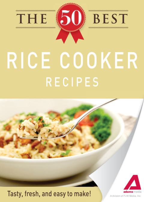 Cover image for book The 50 Best Rice Cooker Recipes