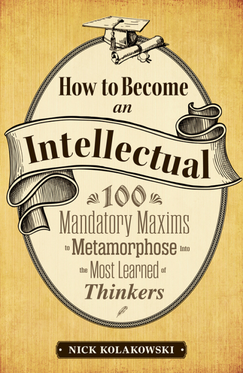 Cover image for book How to Become an Intellectual