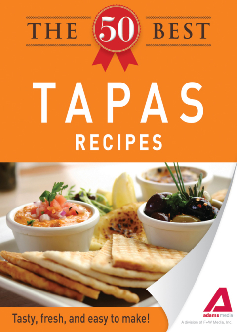 Cover image for book The 50 Best Tapas Recipes