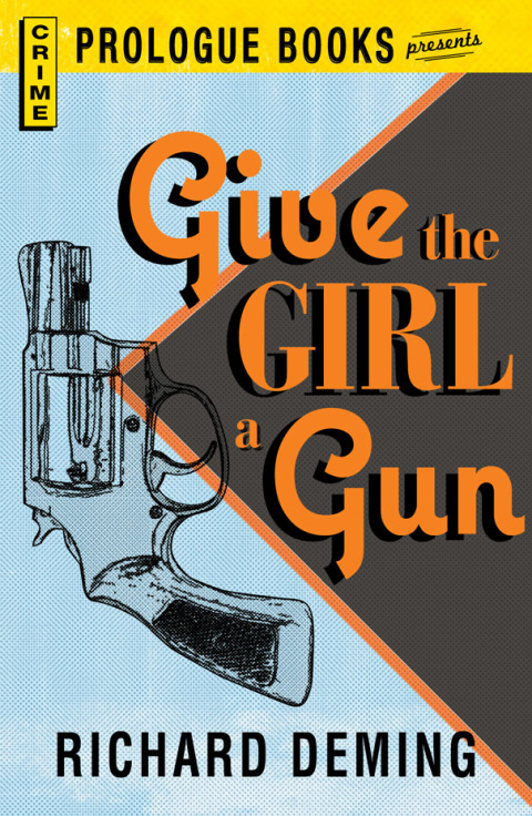 Cover image for book Give the Girl a Gun