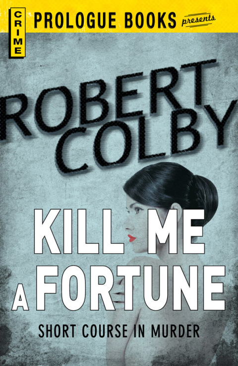 Cover image for book Kill Me a Fortune