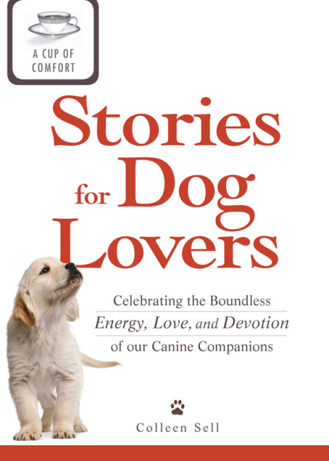 Cover image for book A Cup of Comfort Stories for Dog Lovers