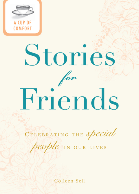 Cover image for book A Cup of Comfort Stories for Friends