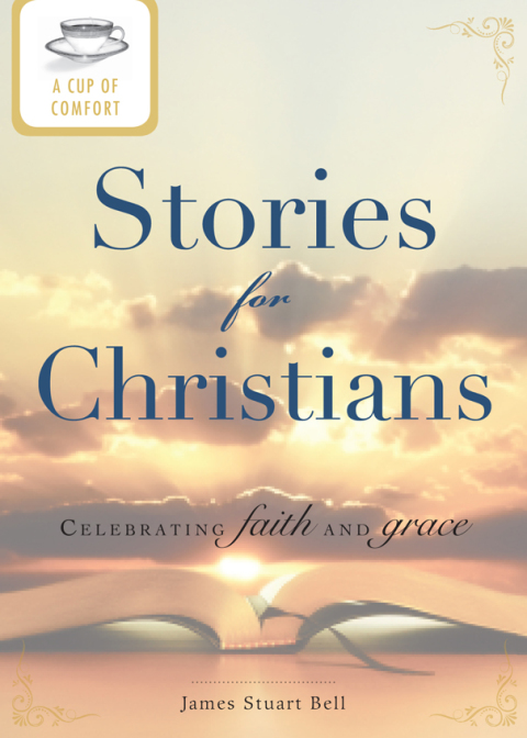 Cover image for book A Cup of Comfort Stories for Christians