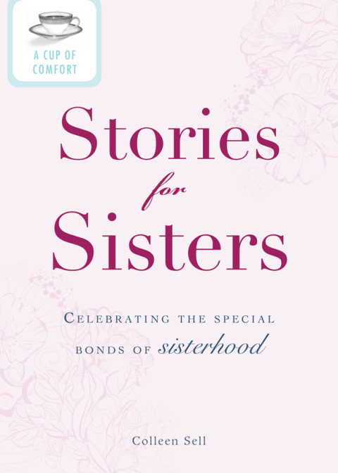 Cover image for book A Cup of Comfort Stories for Sisters