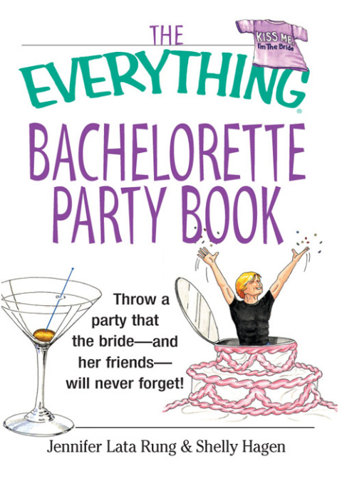 Cover image for book The Everything Bachelorette Party Book