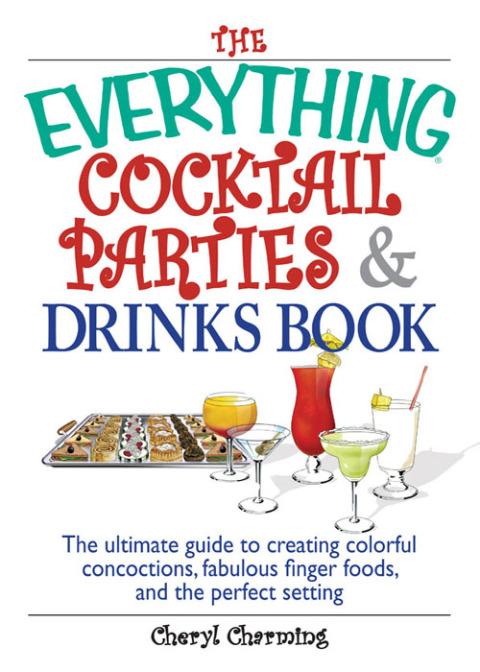 Cover image for book The Everything Cocktail Parties And Drinks Book