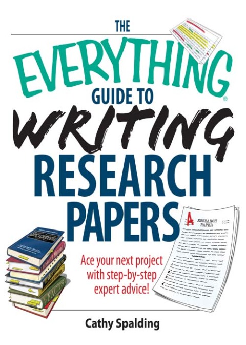 Cover image for book The Everything Guide To Writing Research Papers Book