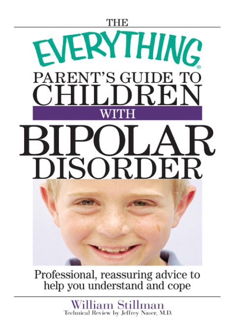 Cover image for book The Everything Parent's Guide To Children With Bipolar Disorder
