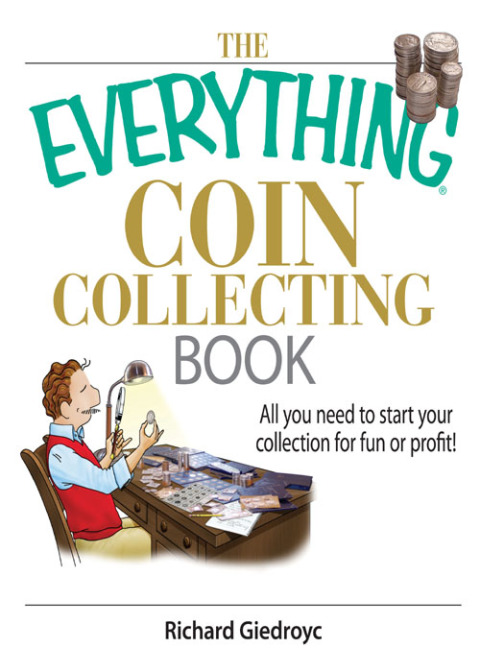Cover image for book The Everything Coin Collecting Book