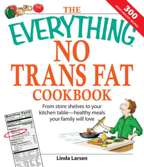 Cover image for book The Everything No Trans Fats Cookbook