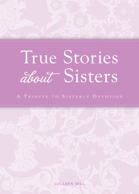 Cover image for book True Stories about Sisters