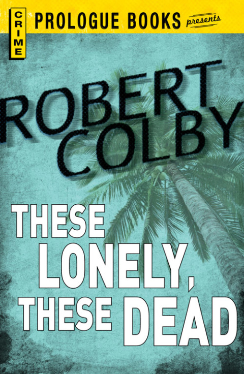 Cover image for book These Lonely, These Dead
