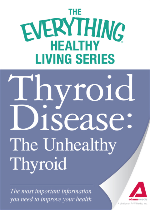 Cover image for book Thyroid Disease: The Unhealthy Thyroid