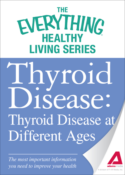 Cover image for book Thyroid Disease: Thyroid Disease at Different Ages