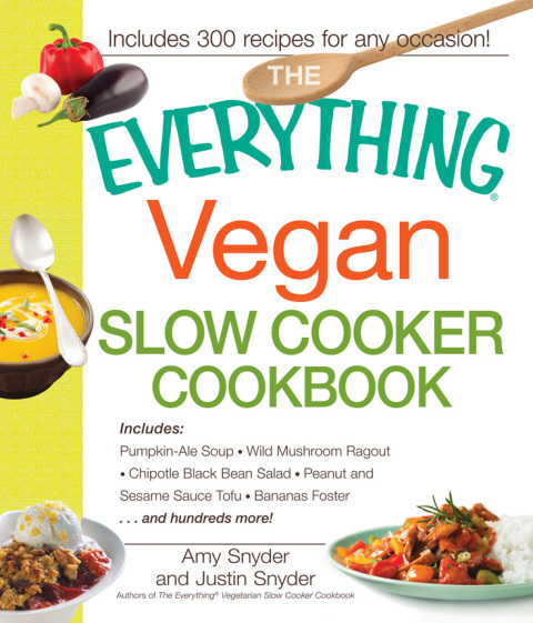 Cover image for book The Everything Vegan Slow Cooker Cookbook
