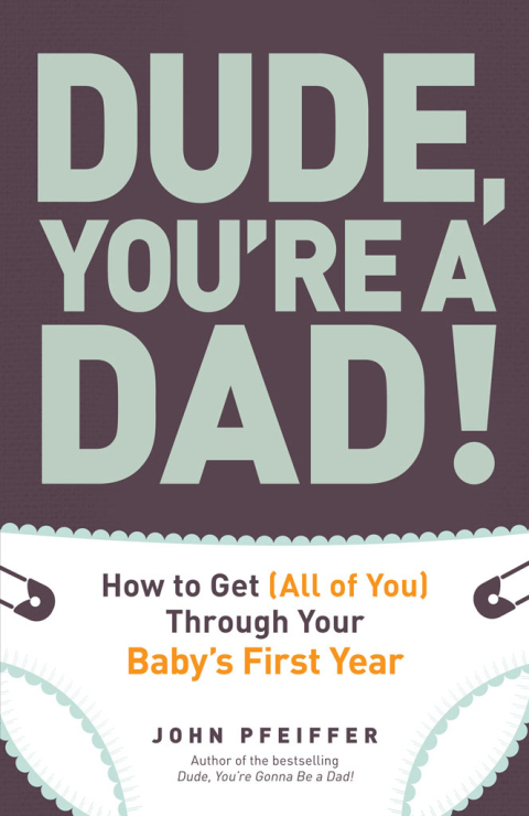 Cover image for book Dude, You're a Dad!