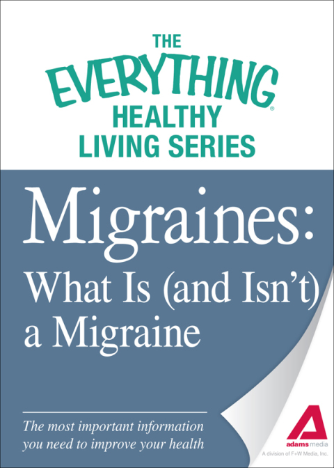 Cover image for book Migraines: What Is (and Isn't) a Migraine