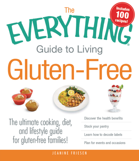 Cover image for book The Everything Guide to Living Gluten-Free