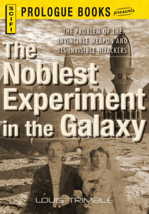 Cover image for book The Noblest Experiment in the Galaxy