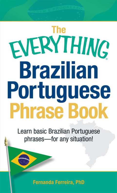 Cover image for book The Everything Brazilian Portuguese Phrase Book
