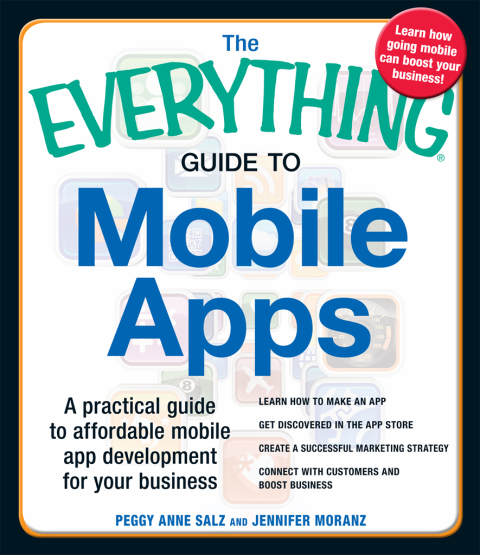 Cover image for book The Everything Guide to Mobile Apps