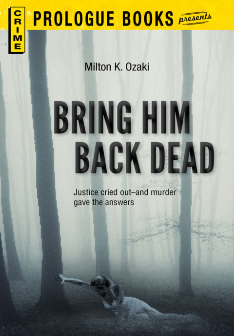 Cover image for book Bring Him Back Dead