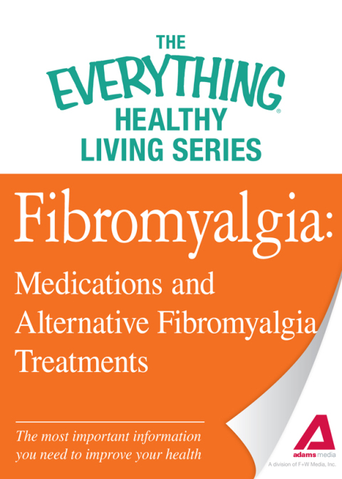 Cover image for book Fibromyalgia: Medications and Alternative Fibromyalgia Treatments
