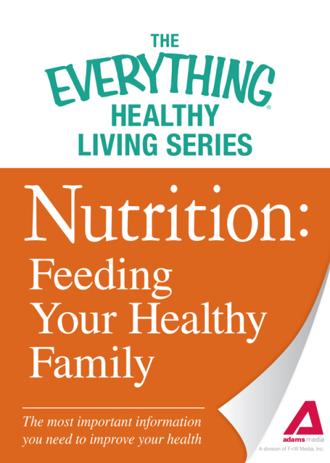 Cover image for book Nutrition: Feeding Your Healthy Family
