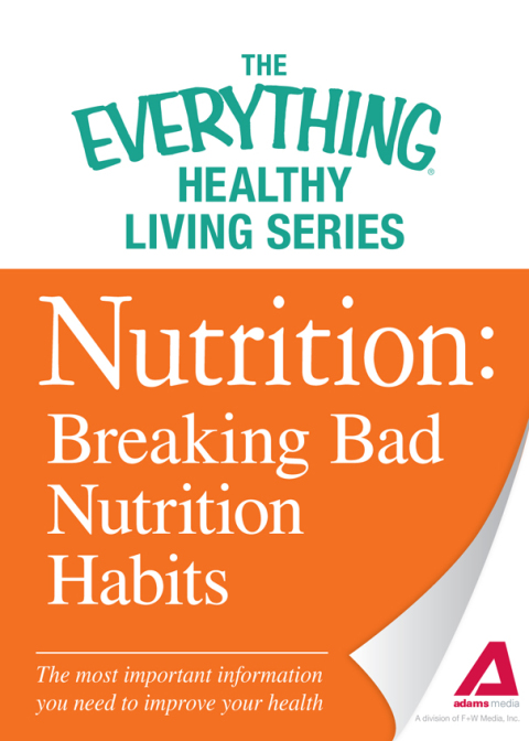 Cover image for book Nutrition: Breaking Bad Nutrition Habits
