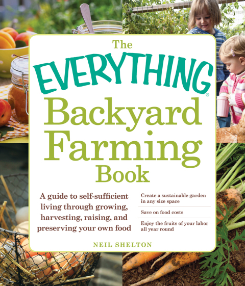 Cover image for book The Everything Backyard Farming Book