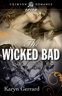 Cover image: The Wicked Bad 9781440573460
