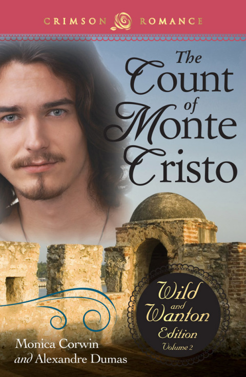 Cover image for book The Count Of Monte Cristo: The Wild And Wanton Edition Volume 2